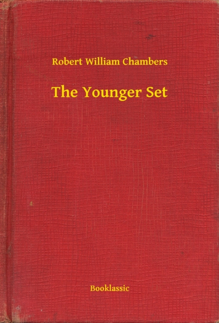 E-knjiga Younger Set Robert William Chambers
