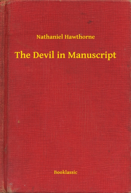 E-knjiga Devil in Manuscript Nathaniel Hawthorne