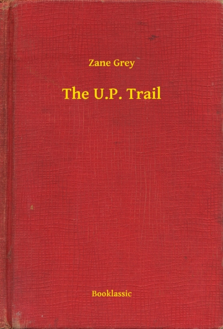 E-knjiga U.P. Trail Zane Grey