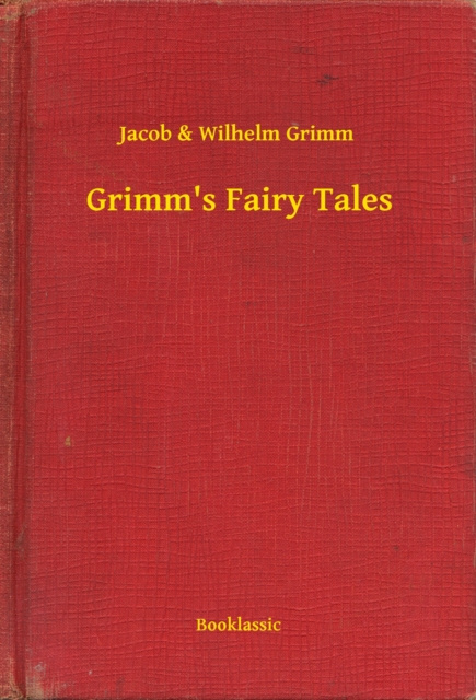 E-book Grimm's Fairy Tales Jacob Ludwig Karl Grimm