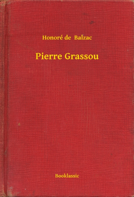 E-knjiga Pierre Grassou Honore de Balzac