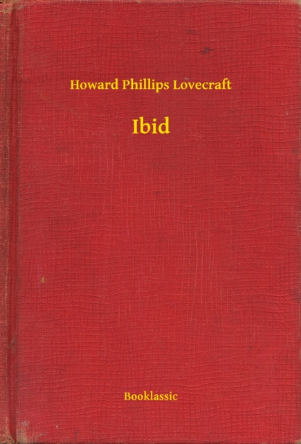 E-knjiga Ibid Howard Phillips Lovecraft
