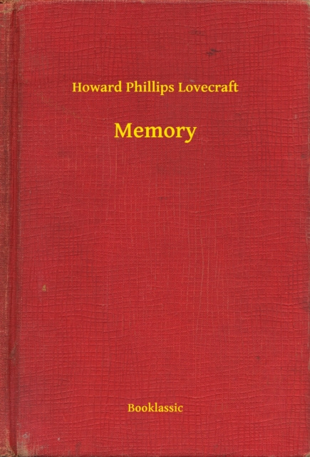 E-knjiga Memory Howard Phillips Lovecraft