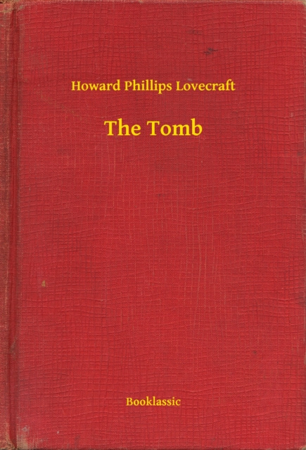 E-knjiga Tomb Howard Phillips Lovecraft