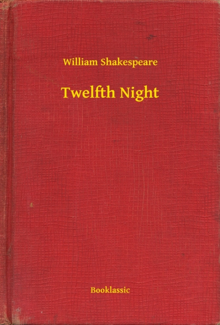 E-knjiga Twelfth Night William Shakespeare