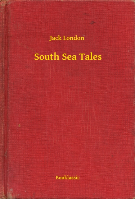 E-knjiga South Sea Tales Jack London