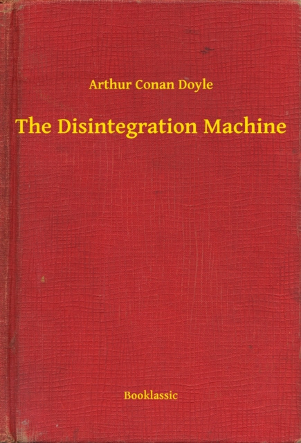 E-knjiga Disintegration Machine Arthur Conan Doyle