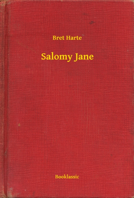 E-knjiga Salomy Jane Bret Harte