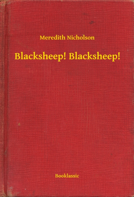 E-knjiga Blacksheep! Blacksheep! Meredith Nicholson