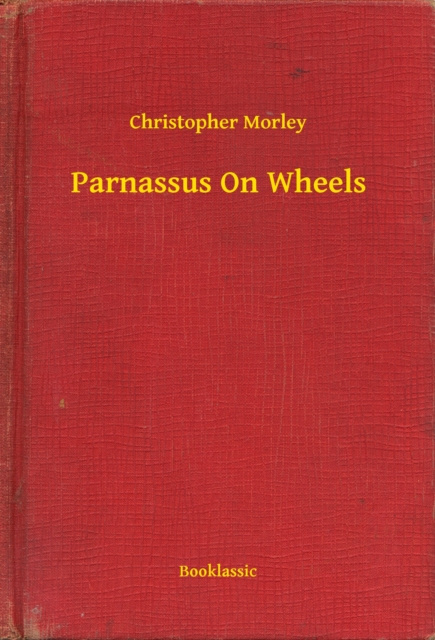 E-knjiga Parnassus On Wheels Christopher Morley