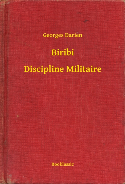 E-book Biribi - Discipline Militaire Georges Darien