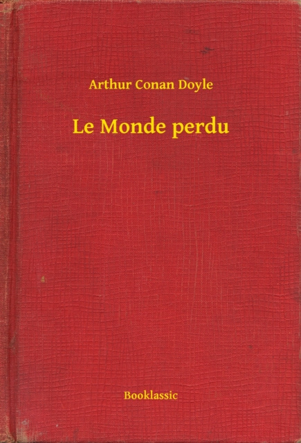 E-knjiga Le Monde perdu Arthur Conan Doyle