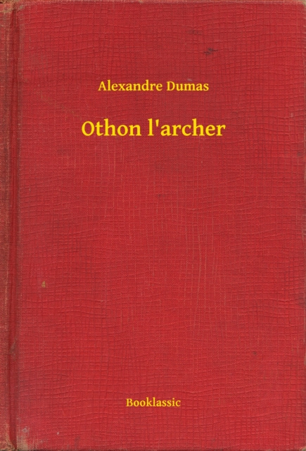 E-knjiga Othon l'archer Alexander Dumas