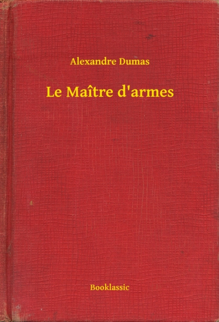 E-knjiga Le Maitre d'armes Alexander Dumas