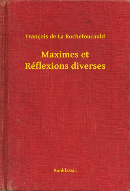 E-kniha Maximes et Reflexions diverses Francois de La Rochefoucauld