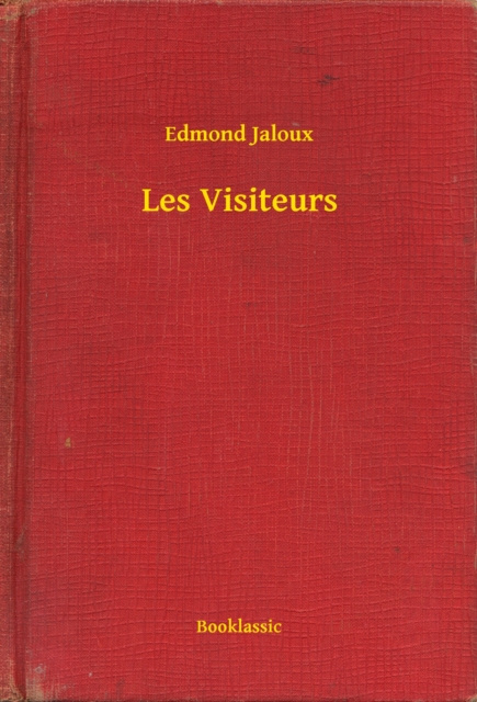 ebook Les Visiteurs Edmond Jaloux