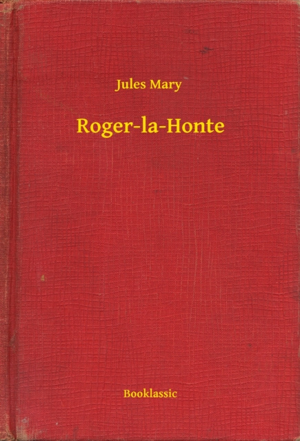 E-knjiga Roger-la-Honte Jules Mary
