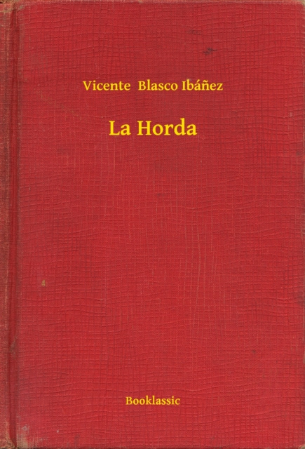 E-knjiga La Horda Vicente Blasco Ibanez