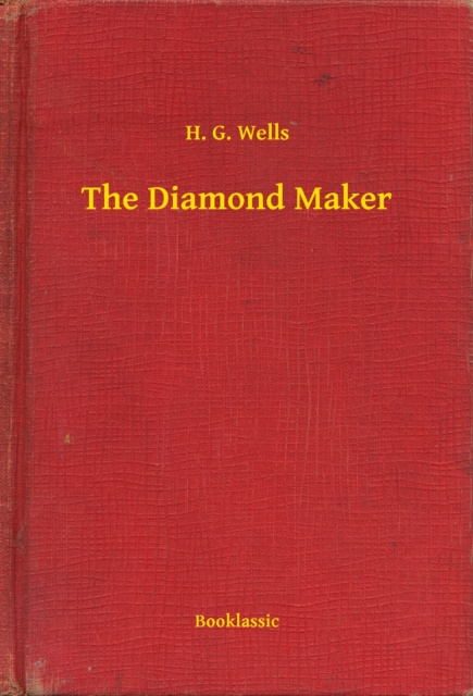 E-knjiga Diamond Maker H. G. Wells