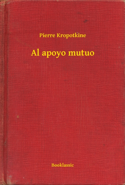 E-knjiga Al apoyo mutuo Pierre Kropotkine