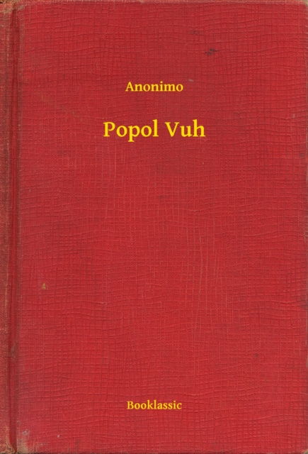 E-knjiga Popol Vuh Anonimo