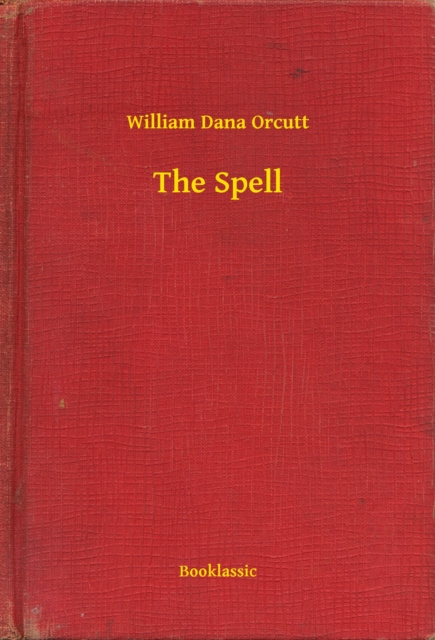 E-knjiga Spell William Dana Orcutt