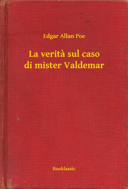 E-Book La verita sul caso di mister Valdemar Edgar Allan Poe