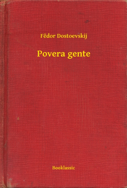 E-book Povera gente Fedor Dostoevskij