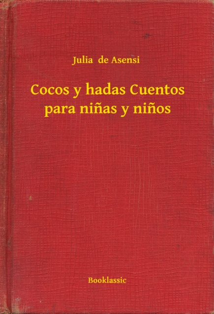 E-book Cocos y hadas Cuentos para ninas y ninos Julia de Asensi