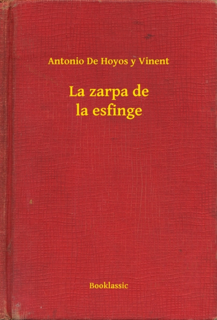 E-knjiga La zarpa de la esfinge Antonio De Hoyos y Vinent