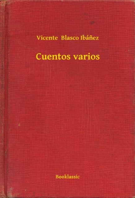 E-knjiga Cuentos varios Vicente Blasco Ibanez