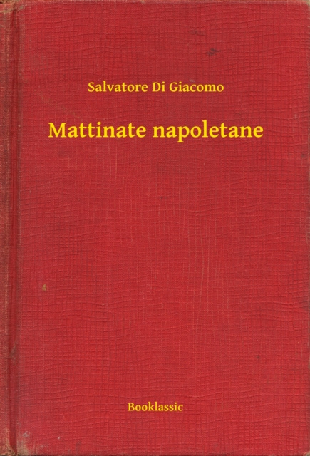 E-book Mattinate napoletane Salvatore Di Giacomo