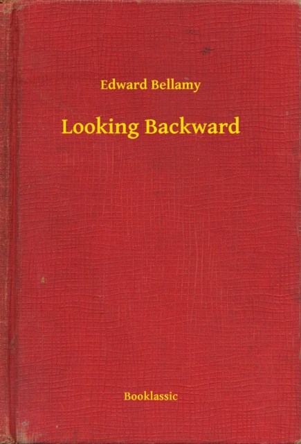 E-knjiga Looking Backward Edward Bellamy