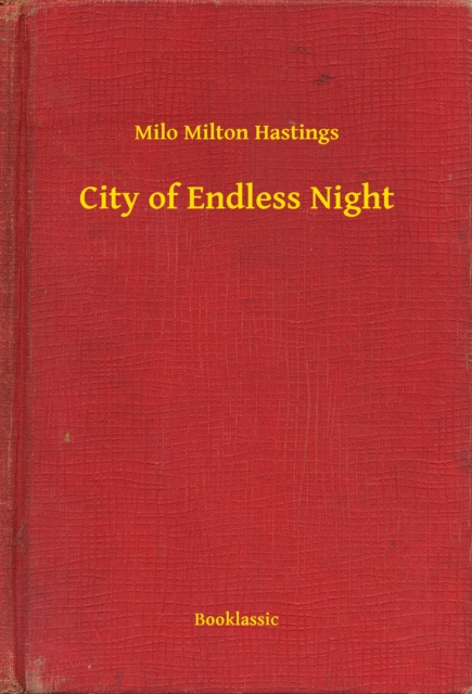 E-knjiga City of Endless Night Milo Milton Hastings