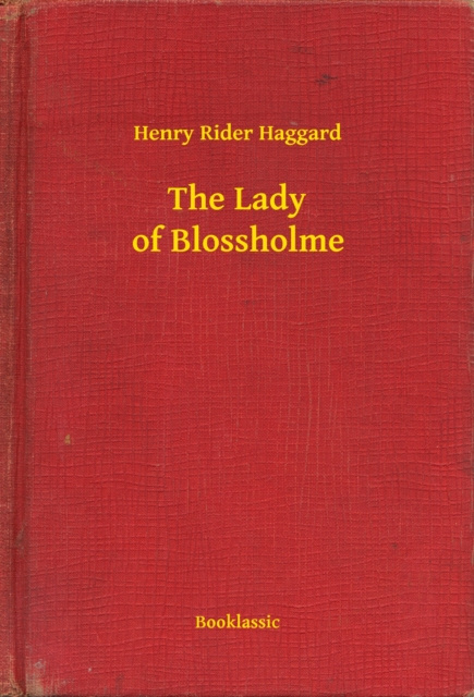 E-kniha Lady of Blossholme Henry Rider Haggard