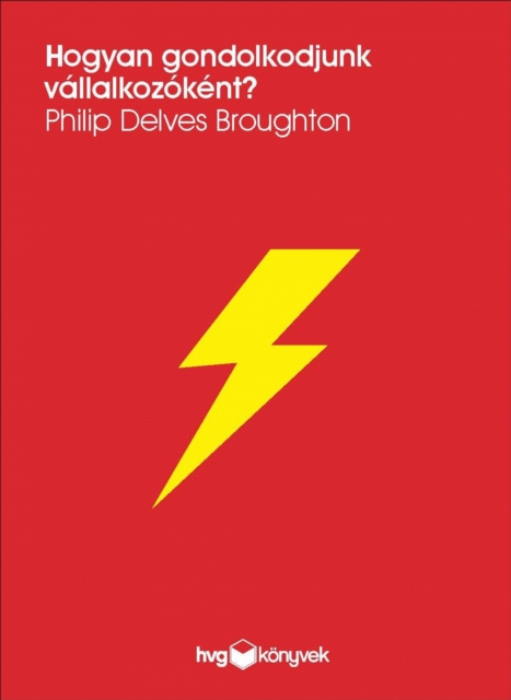 E-kniha Hogyan gondolkodjunk vallalkozokent? Philip Delves Broughton