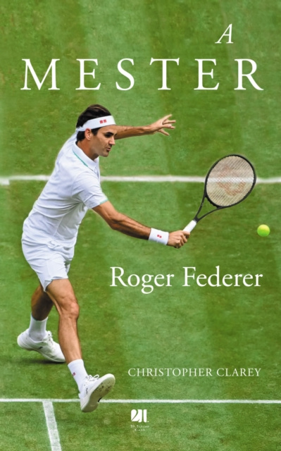 E-kniha mester - Roger Federer Christopher Clarey