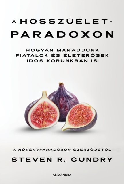 E-book hosszuelet-paradoxon Steven R. Gundry