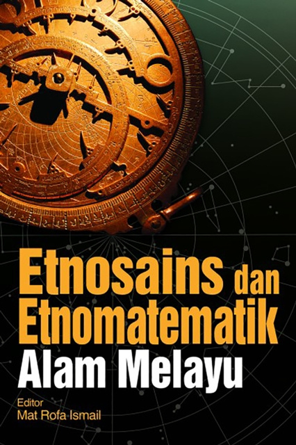 E-book Etnosains dan Etnomatematik Alam Melayu Mat Rofa Ismail