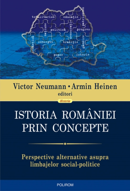 E-kniha Istoria Romaniei prin concepte: perspective alternative asupra limbajelor social-politice Victor Neumann