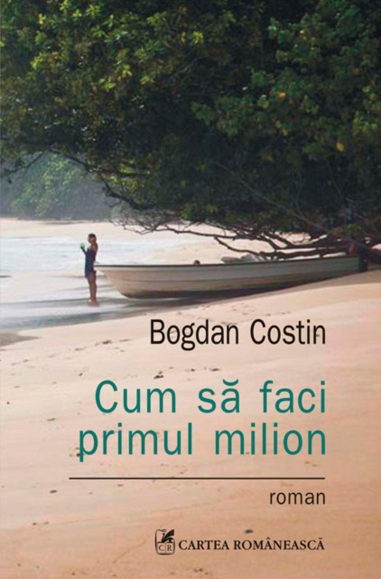 E-kniha Cum sa faci primul milion Costin Bogdan