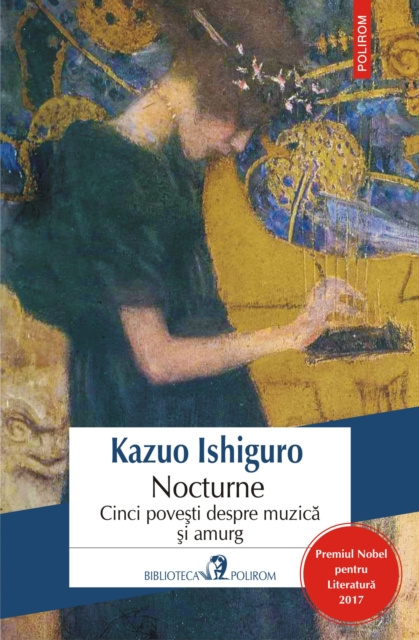 E-book Nocturne. Cinci povesti despre muzica si amurg Kazuo Ishiguro