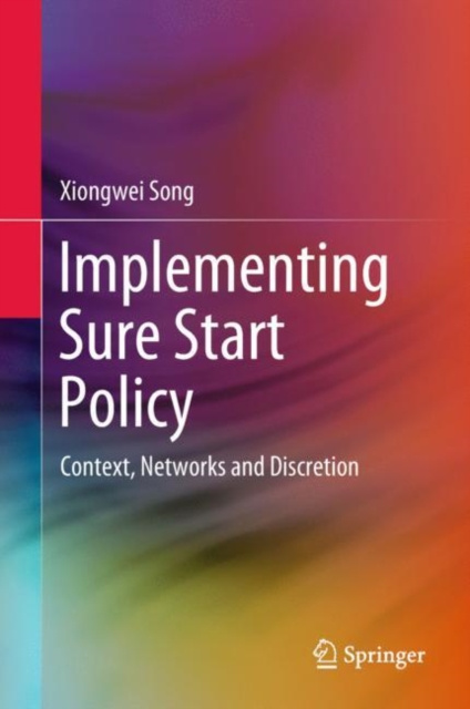 E-book Implementing Sure Start Policy Xiongwei Song