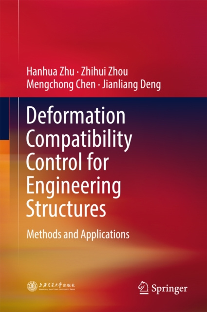 E-book Deformation Compatibility Control for Engineering Structures Hanhua Zhu
