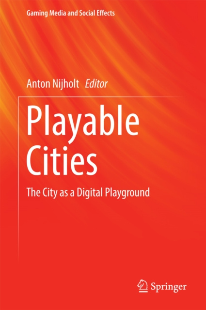 E-knjiga Playable Cities Anton Nijholt