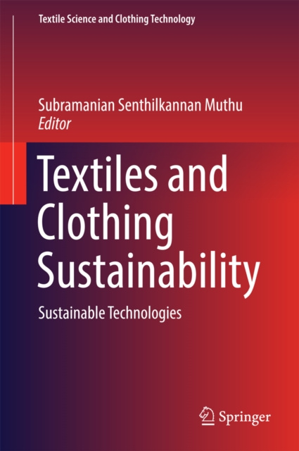 E-knjiga Textiles and Clothing Sustainability Subramanian Senthilkannan Muthu