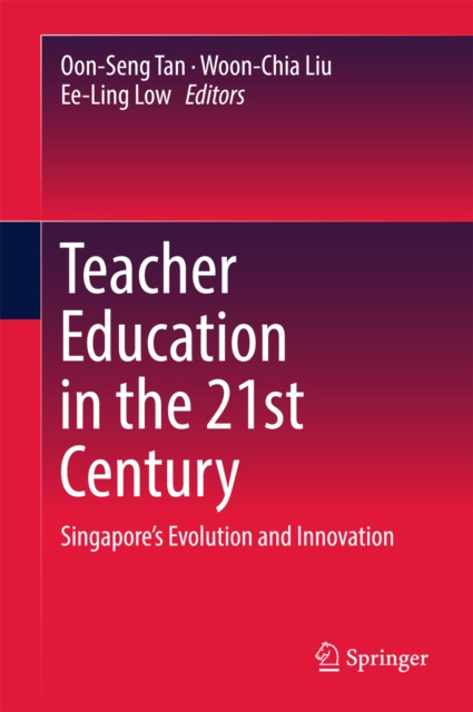 ebook Teacher Education in the 21st Century Oon-Seng Tan