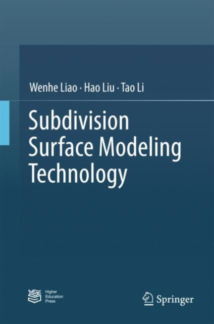 E-book Subdivision Surface Modeling Technology Wenhe Liao