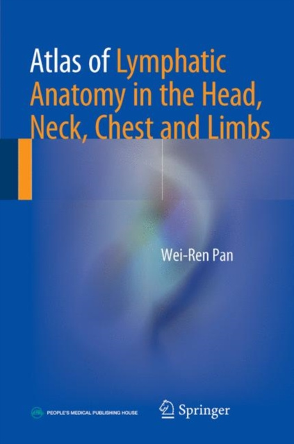 E-kniha Atlas of Lymphatic Anatomy in the Head, Neck, Chest and Limbs Wei-Ren Pan
