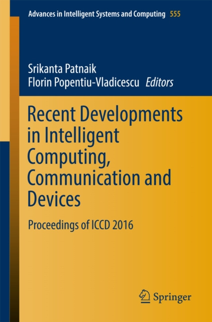 E-knjiga Recent Developments in Intelligent Computing, Communication and Devices Srikanta Patnaik